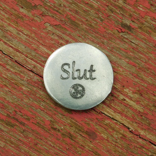 Slut Token, BDSM Pocket Token, BDSM Accessories, Sub Aftercare Token, Aftercare Submissive, Handmade, in Fine Pewter, by William Sturt