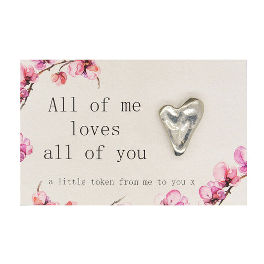 Heart Gift Card, Heart Greetings Card, All of Me Loves All of You, With Handmade Pewter Heart, Handmade by William Sturt
