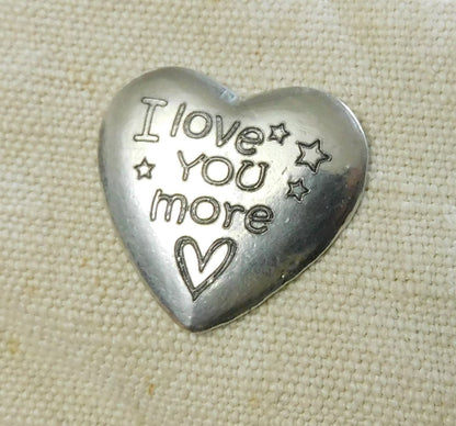 I Love You More, Pocket Heart, Handmade, in Finest Pewter, by William Sturt