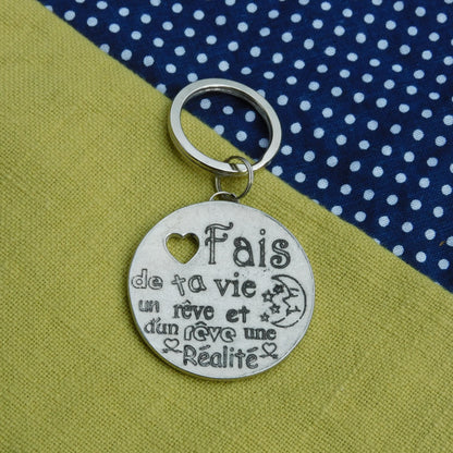 Personnalised Keyring, French Dreams Come True Keyring, Fais De Ta Vie Un Rêve et D'Un Rêve Une Réalité, Handmade Pewter, by William Sturt