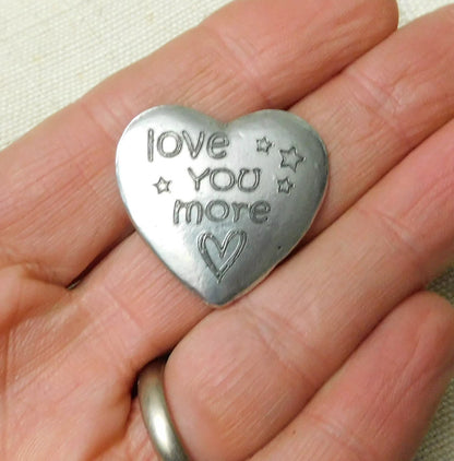 Love You More, love you gift Pocket Heart, Handmade, in Finest Pewter, by William Sturt