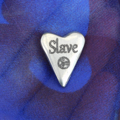 Heart Slave BDSM Pocket Token, BDSM Accessories, Sub Aftercare Token, Aftercare Submissive, Handmade, in Fine Pewter, by William Sturt