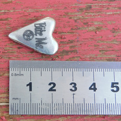 Bite Me, BDSM Pocket Token, BDSM Accessories, Sub Aftercare Token, Aftercare Submissive, Handmade, in Fine Pewter, by William Sturt