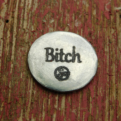 Bitch Token, BDSM Pocket Token, BDSM Accessories, Sub Aftercare Token, Aftercare Submissive, Handmade, in Fine Pewter, by William Sturt