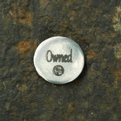 Owned, BDSM Pocket Token, BDSM Accessories, Sub Aftercare Token, Aftercare Submissive, Handmade, in Fine Pewter, by William Sturt