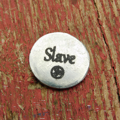 Slave BDSM Pocket Token, BDSM Accessories, Sub Aftercare Token, Aftercare Submissive, Handmade, in Fine Pewter, by William Sturt